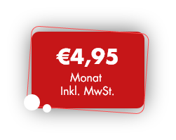 Preis pro Monat 4,95 Euro inkl. MWSt.